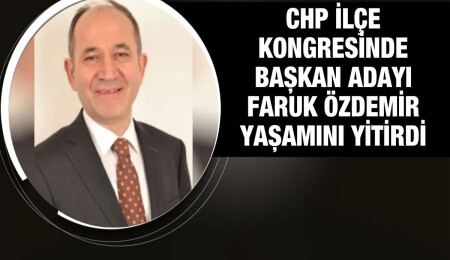 Chp Li Ba Kan Aday Faruk Zdemir Kongre Sonras Kalp Krizi Ge Irerek