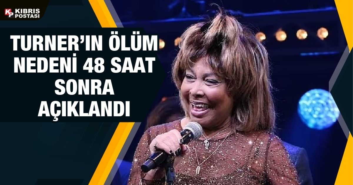 Dünyaca ünlü şarkıcı Tina Turner ın ölüm nedeni belli oldu