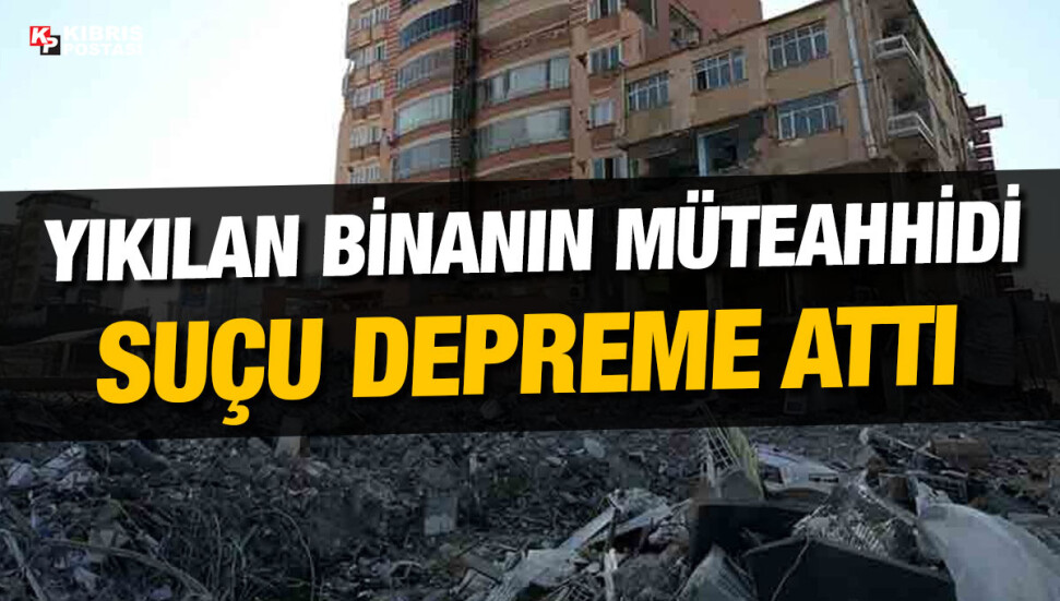 Adıyamanda 30 Kişinin öldüğü Binanın Müteahhiti Suçu Depreme Attı 5585