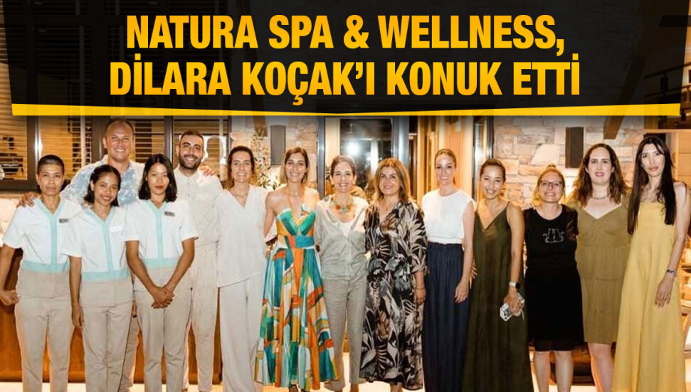 Beslenme uzmanı Dilara Koçak, Natura Spa'da 