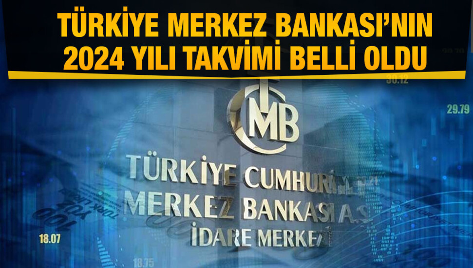 TCMB'nin 2024 Yol Haritası Belli Oldu