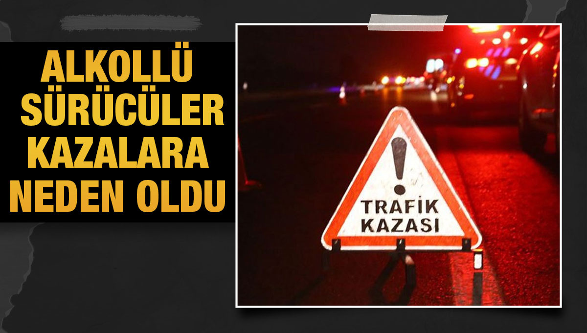 Alkollü Sürücülerin Sebep Olduğu Trafik Kazalarında 1 Kişi Yaralandı 4282